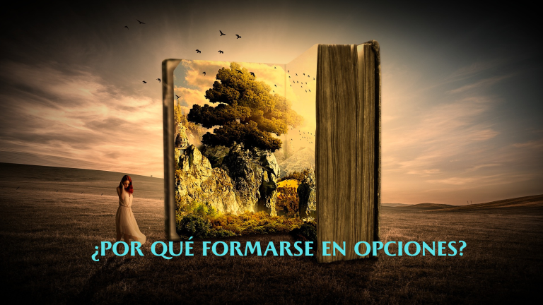 Opciones financieras (42): ¿Por qué formarse en opciones?
