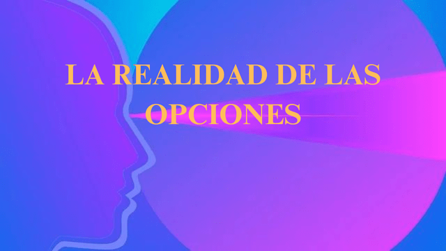 Opciones financieras (51): La realidad de las Opciones